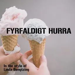 Cover art for Fyrfaldigt hurra - Linda Bengtzing karaoke version