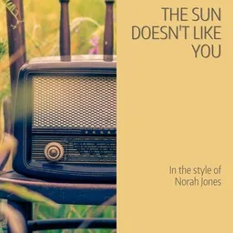 Omslagsbild för The Sun Doesn't Like You - Norah Jones karaokeversion