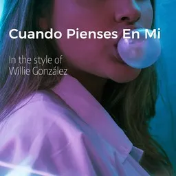 Omslagsbild för Cuando Pienses En Mi - Willie González karaokeversion
