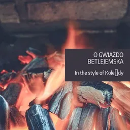 Omslagsbild för O Gwiazdo Betlejemska - Pastorałka karaokeversion