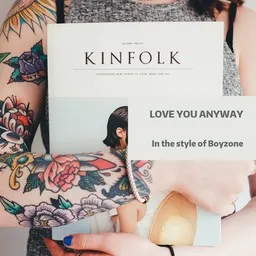 Titelbild für Love You Anyway - Boyzone Karaoke-Version
