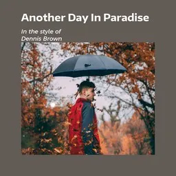 Cover art for Another Day In Paradise - Dennis Brown karaoke version