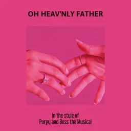 Cover art for Oh Heav'nly Father - Porgy and Bess the Musical karaoke version