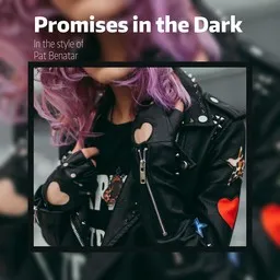 Omslagsbild för Promises in the Dark - Pat Benatar karaokeversion