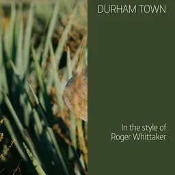 Titelbild für Durham Town - Roger Whittaker Karaoke-Version