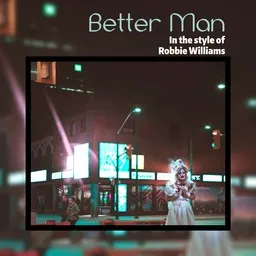Cover art for Better Man - Robbie Williams karaoke version
