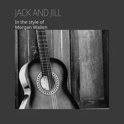 Cover art for Jack and Jill - Morgan Wallen karaoke version