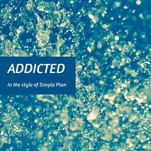 Karaoke Addicted by Simple Plan — sing along with lyrics on Singa