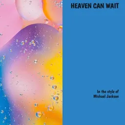 Titelbild für Heaven Can Wait - Michael Jackson Karaoke-Version