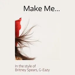 Cover art for Make Me... - Britney Spears,G-Eazy karaoke version