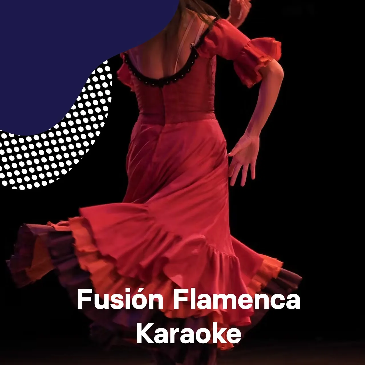 Fusión Flamenca Karaoke - Karaoke