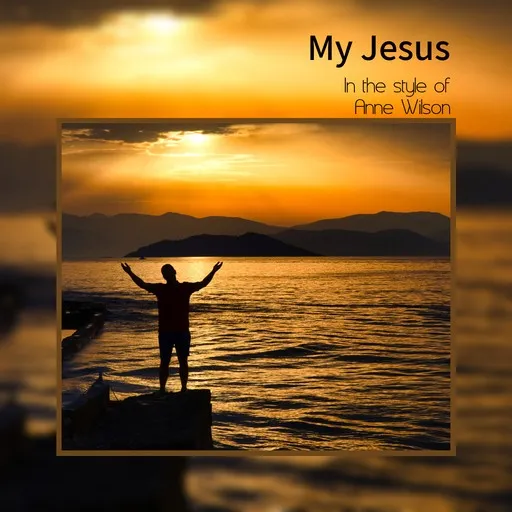 My Jesus - Karaoke