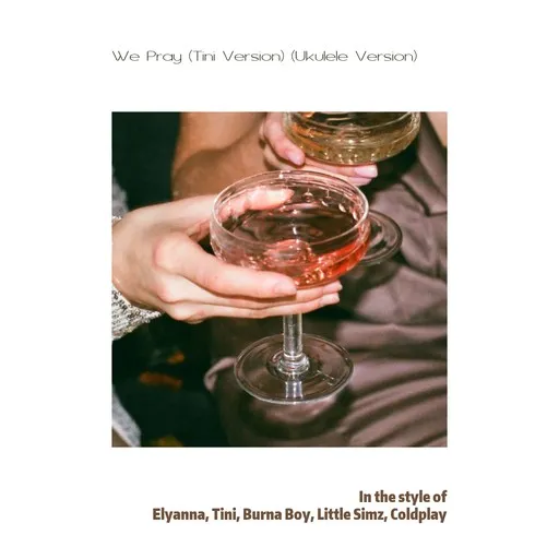 Karaoke We Pray (Tini Version) (Ukulele Version) von Burna Boy, Coldplay, Elyanna, Little Simz, Tini — mit Songtext mitsingen auf Singa