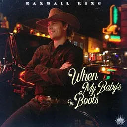 Omslagsbild för When My Baby’s in Boots - Randall King karaokeversion
