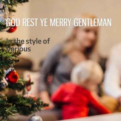 Karaoke God Rest Ye Merry Gentleman by Various — sing along with lyrics on Singa