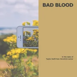 Cover art for Bad Blood - Kendrick Lamar,Taylor Swift karaoke version