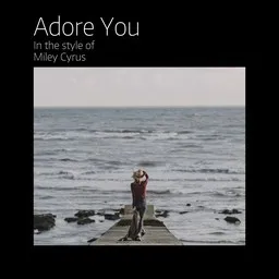 Titelbild für Adore You - Miley Cyrus Karaoke-Version