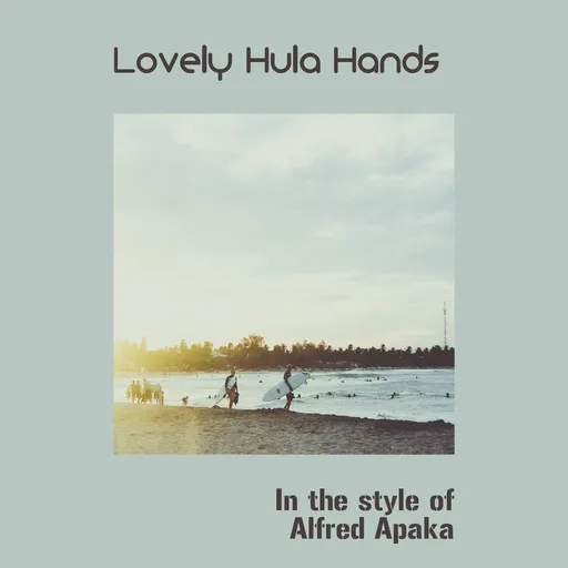 Lovely Hula Hands - Karaoke