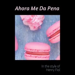 Titelbild für Ahora Me Da Pena - Henry Fiol Karaoke-Version