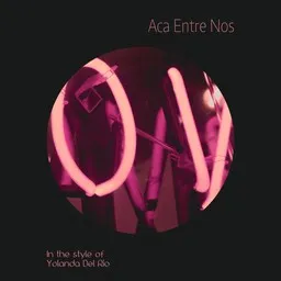Aca Entre Nos - Karaoke