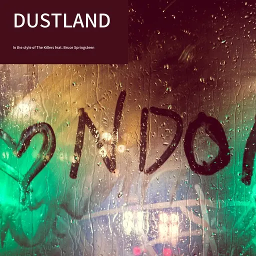 Karaoke Dustland esittäjältä The Killers — laula mukana sanoituksilla Singassa