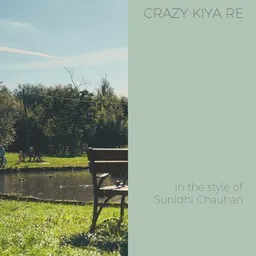 Titelbild für Crazy Kiya Re - Sunidhi Chauhan Karaoke-Version