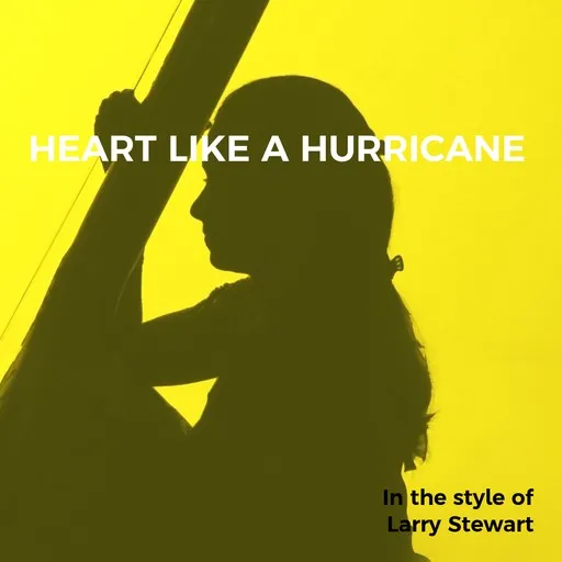 Karaoke Heart Like A Hurricane av Larry Stewart — sjung med på texten på Singa