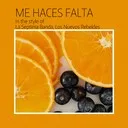 Cover art for Me Haces Falta - La Septima Banda,Los Nuevos Rebeldes karaoke version