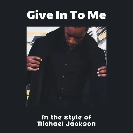 Karaoke Give In To Me by Michael Jackson — sing along with lyrics on Singa