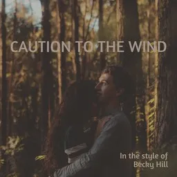 Cover art for Caution To The Wind - Becky Hill karaoke version