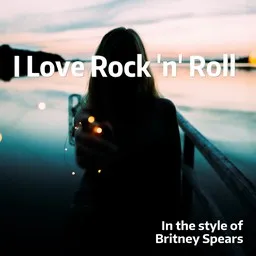 Cover art for I Love Rock 'n' Roll - Britney Spears karaoke version
