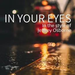 Titelbild für In Your Eyes - Jeffrey Osborne Karaoke-Version