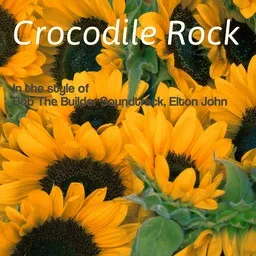 Karaokekappaleen Crocodile Rock - Bob The Builder Soundtrack,Elton John kansikuva