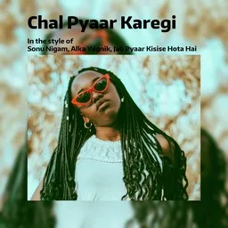 Cover art for Chal Pyaar Karegi - Alka Yagnik,Jab Pyaar Kisise Hota Hai,Sonu Nigam karaoke version