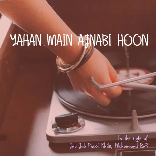 Karaoke Yahan Main Ajnabi Hoon by Jab Jab Phool Khile, Mohammad Rafi — sing along with lyrics on Singa