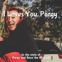 Cover art for I Loves You, Porgy - Porgy and Bess the Musical karaoke version