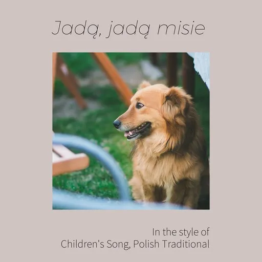 Jadą, jadą misie - Karaoke