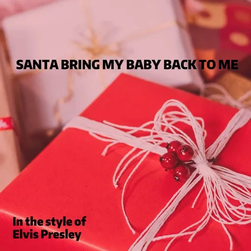 Santa Bring My Baby Back To Me - Karaoke