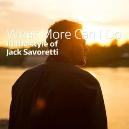Omslagsbild för What More Can I Do - Jack Savoretti karaokeversion