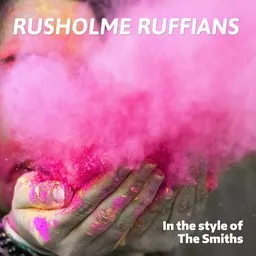Omslagsbild för Rusholme Ruffians - The Smiths karaokeversion