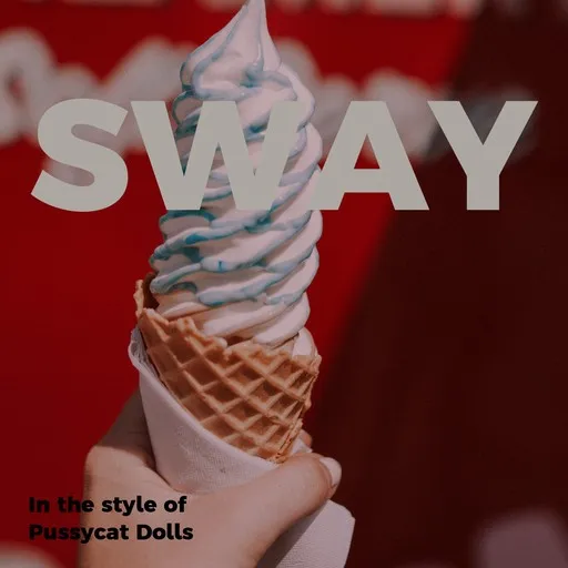 Karaoke Sway av Pussycat Dolls — sjung med på texten på Singa