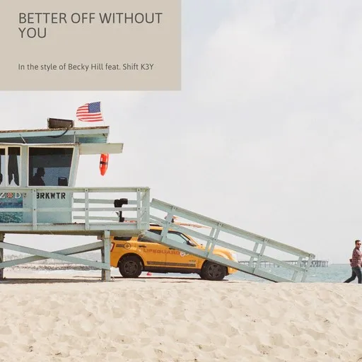 Karaoke Better Off Without You by Becky Hill — sing along with lyrics on Singa