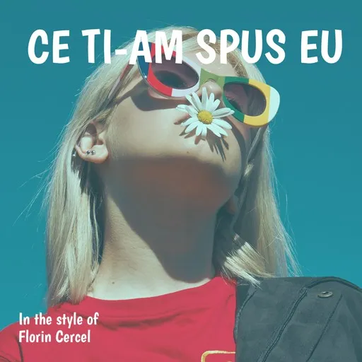 Karaoke Ce Ti-Am Spus Eu av Florin Cercel — sjung med på texten på Singa