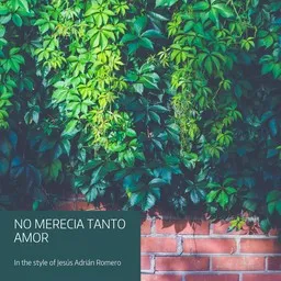 Karaokekappaleen No Merecia Tanto Amor - Jesús Adrián Romero kansikuva