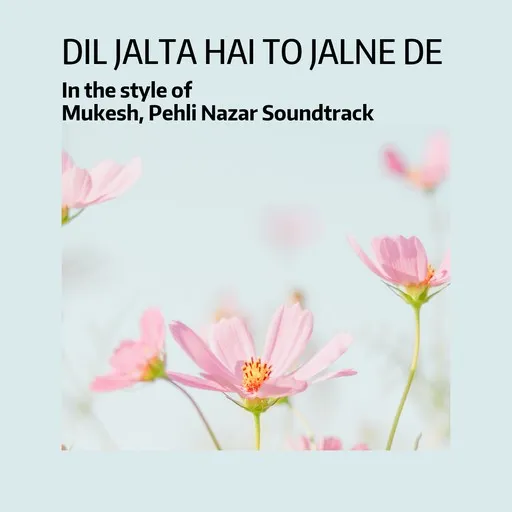 Karaoke Dil Jalta Hai To Jalne De by Mukesh, Pehli Nazar Soundtrack — sing along with lyrics on Singa