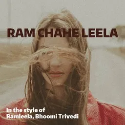 Omslagsbild för Ram Chahe Leela - Bhoomi Trivedi,Ramleela karaokeversion