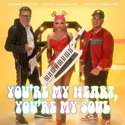 Karaokekappaleen You're My Heart, You're My Soul - Dieter Bohlen,Katja Krasavice,Pietro Lombardi kansikuva