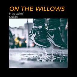 Cover art for On The Willows - Godspell karaoke version
