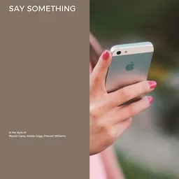 Cover art for Say Something - Mariah Carey,Pharrell Williams,Snoop Dogg karaoke version