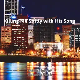 Cover art for Killing Me Softly with His Song - Roberta Flack karaoke version